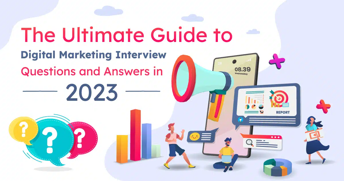 Digital Marketing Interview Questions and Answers